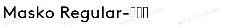 Masko Regular字体转换